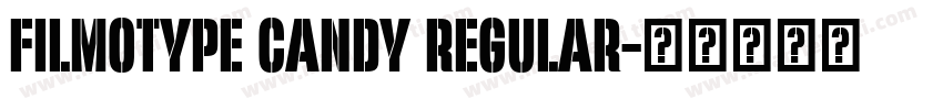 Filmotype Candy Regular字体转换